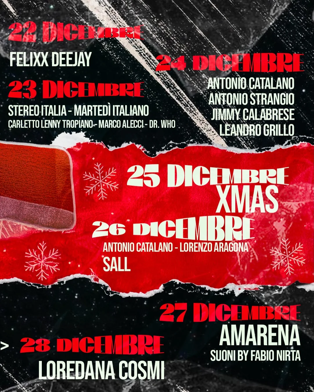 Seconda slide: il programma dal 22 al 28 dicembre, con le date in grandi lettere rosse e bianche e i nomi degli ospiti, su fondo nero graffiato attraversato da una fascia di carta rossa con fiocchi di neve.